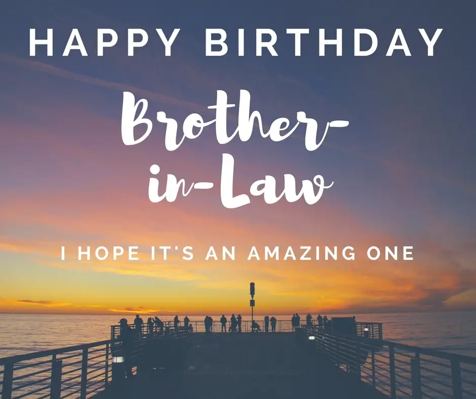 Best Birthday Quotes For Brother In Law