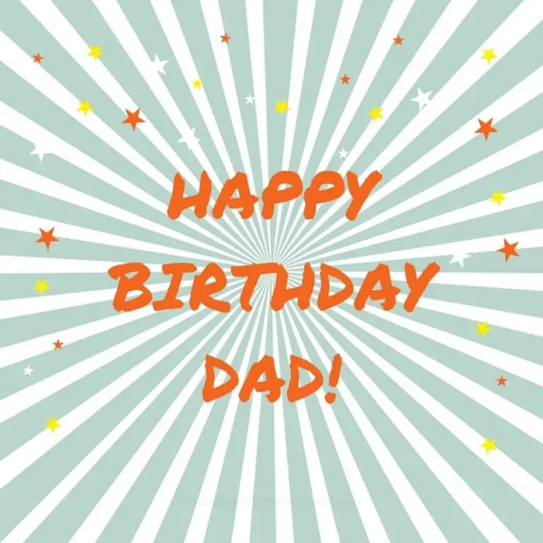 200 Ways to Say Happy Birthday Dad - Funny and heartwarming wishes