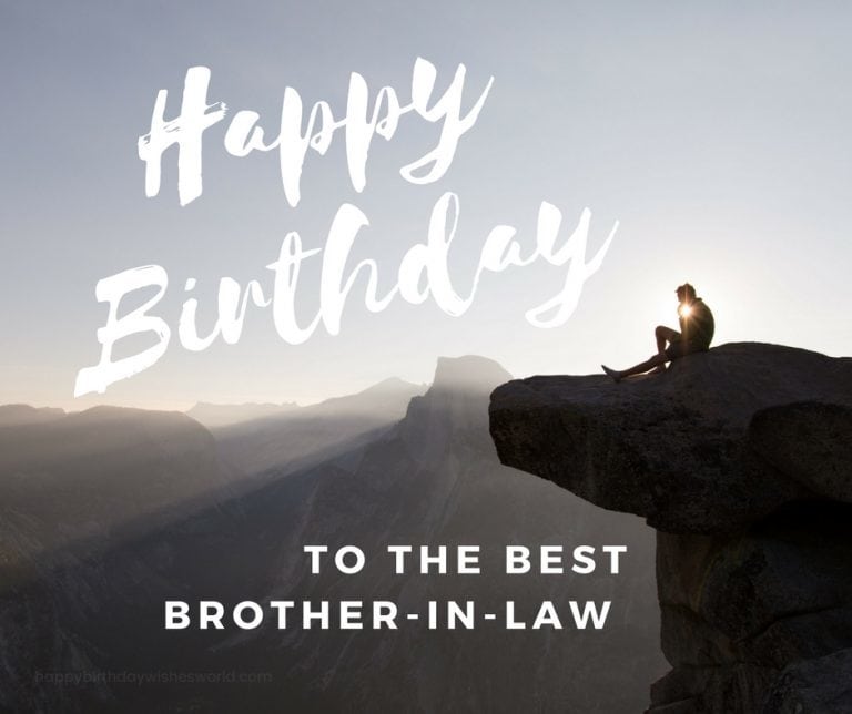 100 Happy Birthday Brother-in-Law Wishes - Find the perfect birthday wish