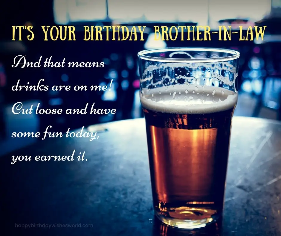 Featured image of post Happy Birthday Wishes For Brother In Law In English : As a brother in law, you have been a brother, a best friend.