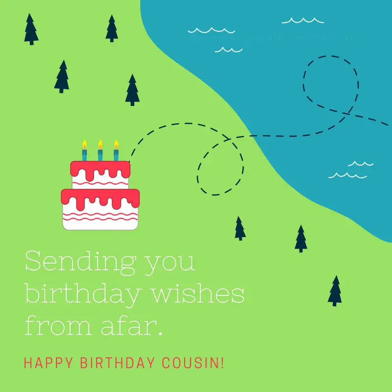 120 Happy Birthday Cousin Wishes Find The Perfect Birthday Wish