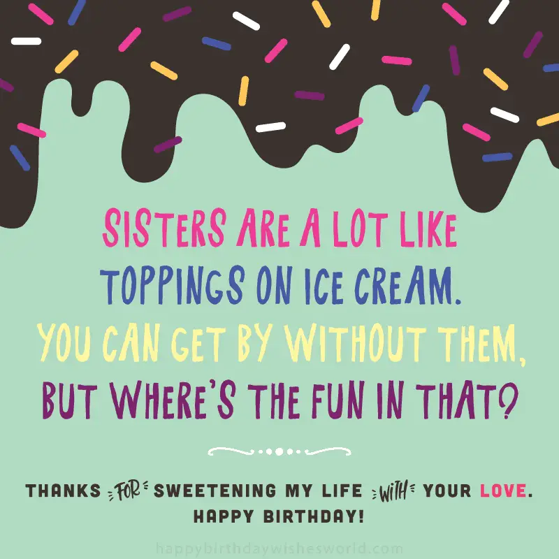 200 Ways To Say Happy Birthday Sister Find The Perfect Birthday Wish